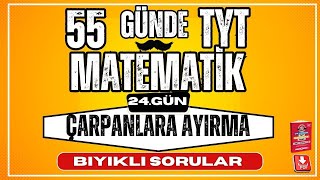 Çarpanlara Ayırma Bıyıklı Sorular  55 Günde TYT Matematik Kampı  24 Gün  YKS [upl. by Nesila]