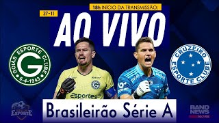 AO VIVO  Goiás x Cruzeiro  Campeonato Brasileiro da Série A [upl. by Nicholas473]