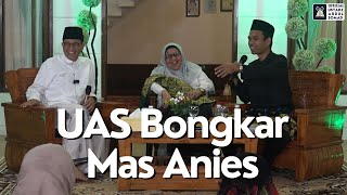 Part 1  UAS BONGKAR MAS ANIES  Ustadz Abdul Somad [upl. by Anniahs463]