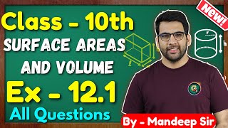 Class  10 Ex  121 Q1 to Q9 Surface Areas and Volumes New NCERT CBSE  Green Board [upl. by Eizus]