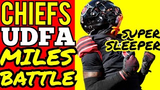 KANSAS CITY CHIEFS UDFA MILES BATTLE SUPER SLEEPER Chiefs News Today [upl. by Yelah489]