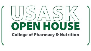 USasks Open House 2024  College of Pharmacy amp Nutrition [upl. by Ratep]