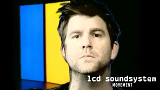 LCD Soundsystem  Movement Official Video [upl. by Yboj]