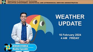 Public Weather Forecast issued at 4AM  February 16 2024  Friday [upl. by Qifar]