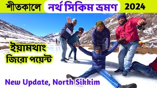 North Sikkim Tour Plan 2024  North Sikkim Tourist Places  North Sikkim Tour Guide  North Sikkim [upl. by Nort339]