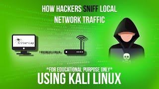 How Hackers SNIFF Local Network Traffic MITM Attack Using Ettercap  For Educational Purpose Only [upl. by Eniamert278]