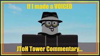 If I made a VOICED JToH Tower Guide [upl. by Ruthven]