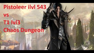 DeadeyePistoleer ilvl 543  T1 Rohendel Level 3 Chaos Dungeon [upl. by Giesser]