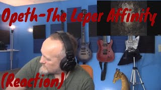 Opeth The Leper Affinity Reaction [upl. by Deaner]