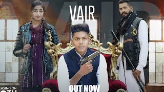 VAIR  VISHAL JAKRIA FT KULDEEP JAKRIA  WAZIR X MUSIC  KK MAHOTRA FILMS  LATEST PUNJABI SONG 2024 [upl. by Niai]