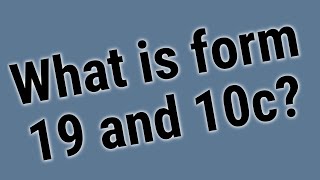 What is form 19 and 10c [upl. by Aduh]