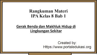 Rangkuman Materi IPA Kelas 8 Bab 1  Gerak Benda dan Makhluk Hidup di Lingkungan Sekitar [upl. by Phira]