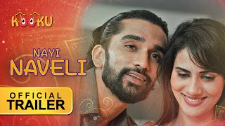 Nayi Naveli  OfficialTrailer  Download Link in Description 👇👇👇👇👇  KOOKUApp [upl. by Arreyt82]