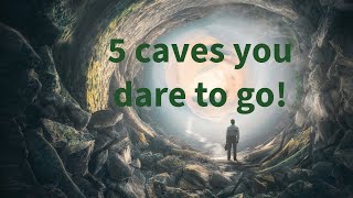 5 Caves You Dare to visit [upl. by Aelyak]