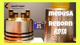 Geek Vape Medusa Reborn RDTA Review amp Build [upl. by Madden546]