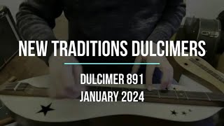 New Traditions Dulcimers 891  The Final Demo [upl. by Manvil]