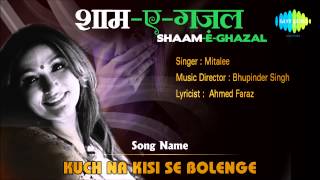 Kuch Na Kisi Se Bolenge  ShaamEGhazal  Mitalee Singh [upl. by Mandie]