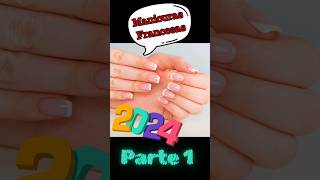 Tendencias quotManicura Francesaquot 2024 Parte 1 nailarts frenchmanicure manicure naildesigns [upl. by Carper]