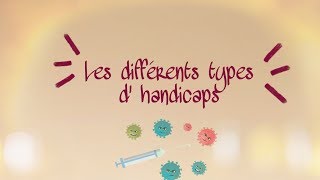 LES DIFFERENTS HANDICAPS Petite Enfance [upl. by Matthus]