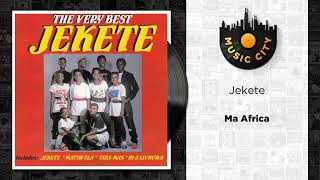 Jekete  Ma Africa  Official Audio [upl. by Gene361]