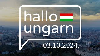 hallo ungarn – Kurznachrichten am 03102024 [upl. by Earahc]