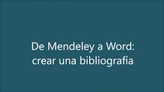 De Mendeley a Word crear una bibliografía [upl. by Ecirad181]