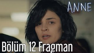 Anne 12 Bölüm Fragman [upl. by Cyprian]