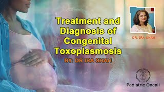 Treatment and Diagnosis of Congenital Toxoplasmosis [upl. by Cathrine659]