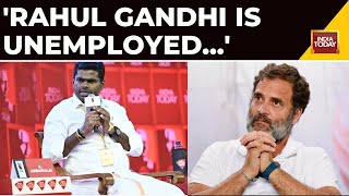 BJPs Annamalai Just Because Rahul Gandhi Is Unemployed Doesnt Mean Indias Youth Is Jobless [upl. by Veleda]