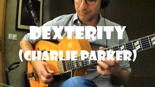 Dexterity Charlie Parker  Jazz guitar cover amp improvisation [upl. by Cully750]