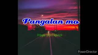 Pangalan mo minus one by Hope SG Filipino [upl. by Bethesde5]