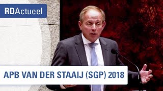 Bijdrage Van der Staaij SGP APB 2018 [upl. by Idona]