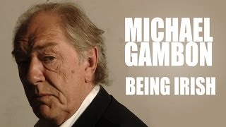 Michael Gambon  English or Irish [upl. by Aidan529]