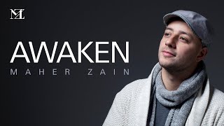 Maher Zain  Awaken  Official Lyric Video [upl. by Hollie722]