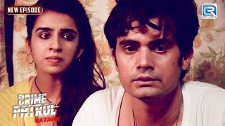 आखिर Nilofar के देवर ने क्यों की उसकी दर्दनाक मौत   Crime Patrol Satark  Full Episode HD [upl. by Haletta336]