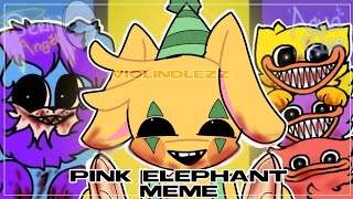 Pink elephants meme  Collab w ceezerres ampSeriniAngelOfficial  Poppy Playtime Chapter 2 [upl. by Enale287]