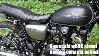 Kawasaki w800 street サウンド normal exhaust sound [upl. by Nirek]