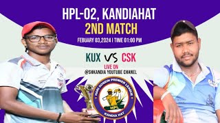 Live streaming of HPL Season02 csk vs kandia united xi [upl. by Otrebire948]