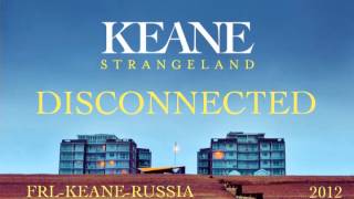 Keane  Disconnected [upl. by Alleira]