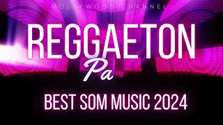 Reggaeton NEW MIX 20242025  BEST MUSIC MIXREGGAETON NUEVO 2024 MIX by HOLLYWOOD CHANEL [upl. by Elda339]