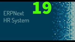 19 ERPNext HR Videos User Interface [upl. by Saito703]