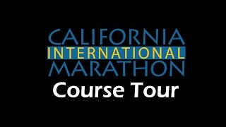 California International Marathon Course Tour [upl. by Marba]