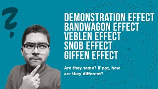 Difference between Bandwagon  snob demonstration veblen effect Consumer preference Economics [upl. by Rennane]