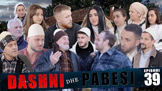 DASHNI DHE PABESI  Episodi 39  Tregime të Vjetra [upl. by Browning]