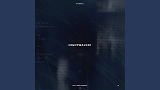 Nightwalker [upl. by Boniface]