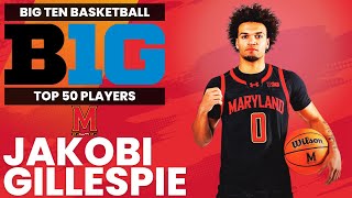 Big Ten Top 50 Player Rankings  JaKobi Gillespie Maryland [upl. by Mehs347]