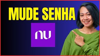 COMO ALTERAR A SENHA DO NUBANK [upl. by Anitaf]