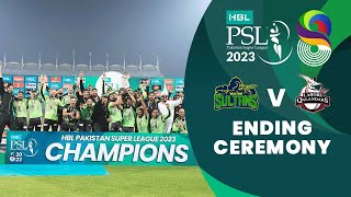 Ending Ceremony  Multan Sultans vs Lahore Qalandars  Match 34 Final  HBL PSL 8  MI2T [upl. by Lehctim]