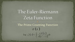 Zeta Function  Part 6  The Prime Counting Function [upl. by Anh]