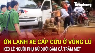 Bản tin thời sự Ớn lạnh xe cấp cứu ở vùng lũ Yên Bái kéo lê người phụ nữ dưới gầm cả trăm mét [upl. by Ainnet201]